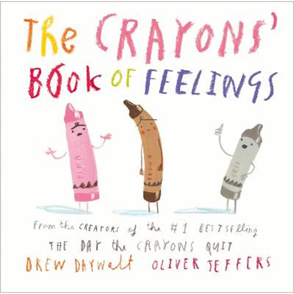 The Crayons' Book of Feelings - Drew Daywalt